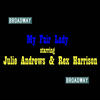 A Hymn To Him - Broadway Cast&Julie Andrews&Rex Harrison