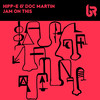 Jam On This - Doc Martin&Hipp-e&Eric Galaviz&Martin Mendoza