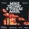 Dancefloor Bullys(feat. TKNS) (TOLR Remix) - EKKA&TKNS&TOLR