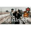It's Alright(feat. Noor) - Nirmohi&Noor