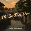 Mi Se Face Dor - TICY&Sorina Ceugea