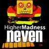 Higher Madness - Neven