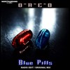 Blue Pills (Original Mix) - O*R*C*O