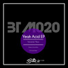 Yeah Acid (Original Mix) - Fernando Mesa