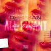 All I Want - Deepsan