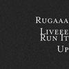 Run It Up (Explicit) - Rugaaa Liveee&SK