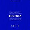 Enchulex - Marcos Malisani