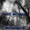 Você Me Paga (Explicit) - Mc Cruella&DJ Faveliano