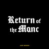 Return of the Manc (Explicit) - Just Banco