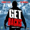 Get Backs(feat. Qball) (Explicit) - Mac Lo&Qball