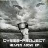 Heaven Above (Original Mix) - Cyber-Project