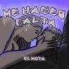 Me Haces Falta - el mota