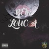 Bem Louca (Explicit) - Mc Efiteh&Menino Jota&AJ&Kendrick&strong gang