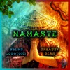 Namaste - SOUND LOBOTOMY&Dreaddy Bear