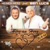 Herz an Herz - Heiner Herz&Ben Luca