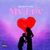 My Luv (Explicit) - Gillio&GTS