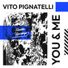 You & Me - Vito Pignatelli