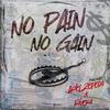 No Pain No Gain (feat. Rivera) - Rivera&Ariel Zepeda