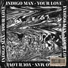 Your Love - Indigo Man