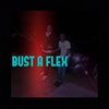 Bust A Flex (Explicit) - ROCKSTAR BOYS