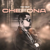 Chefona (Explicit) - Mc B.O