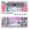 Growler (ESTD88 Remix) - Hexadecimal