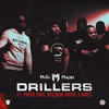 Drillers (Explicit) - Milli Major&Bossman Birdie&Paper Pabs&Nines