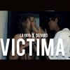 Victima (feat. Yaya La Voz) - DeiviRD&YAYA LA VOZ