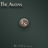 We Fell in Love (Original Mix) - Avons