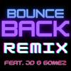 Bounce Back (JD & GOMEZ Remix Gaming Version) - Rennie Grace&JD&Gomez