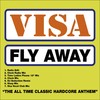 Fly Away (Hixxy Radio Edit) - Visa&Hixxy