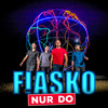 Nur do - Fiasko