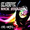 Rock Steady (Original Mix) - Silverfox