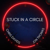 Stuck in a Circle (Extended Slap Mix) - Chris Davids&Jon Thomas