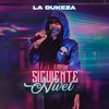 Siguiente Nivel - La Dukeza