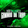 Vou Ensinar o Caminho da Tribo (Explicit) - MC Zudo Boladão&DJ Charles Original