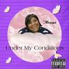 Under My Conditions (Explicit) - Aimep3