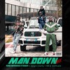MAN DOWN [feat. Ypee, Prince Chapo & Bofplace] (REMIX|Explicit) - Nana Agyemang Starboy&Ypee&Prince Chapo&Bofplace