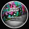 Only - Dangerouus