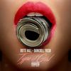 Type of Girl - Votte Hall&Bankroll Fresh