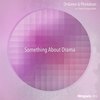That Something (Patrick Podage Remix) - Montalvan&Ordonez&Patrick Podage