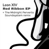 Red Ribbon (The Midnight Perverts Soundsystem Remix) - Leon XIV&The Midnight Perverts Soundsystem