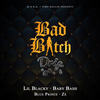 Bad Bitch Drip (Explicit) - Lil' Blacky&Baby Bash&Blue Prince&ZE&Jorge H. Martinez