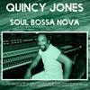 Boogie Bossa Nova(Aka Boogie Stop Shuffle) - Quincy Jones