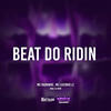 Beat do Ridin (Explicit) - MC Vagninho&Mc Luizinho LZ&DJ NDM