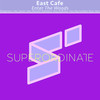 Enter the Woods (Nursultan Kun Rmx) - East Cafe&Nursultan Kun