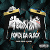 Sarra na Ponta da Glock (Explicit) - TARTS MC&Pedro RS&Dj Paulinho