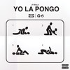 Yo la Pongo (Explicit) - JV Bala