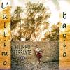 L'ultimo bacio - Filippo Ferrante&Filippo Junior Ferrante