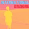 International - Dazione